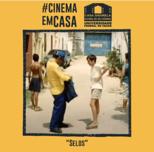#PraCegoVer arte divulgação do projeto #CinemaemCasa da Casa Amarela Eusélio Oliveira em fundo amarelo. Em cima tem o nome do projeto e a logomarca da CAEO. AOo centro temos uma imagem do filme "Selos" e embaixo o nome do filme.